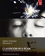 Adobe Premiere Elements 11 Classroom in a Book by Adobe Creative Team