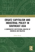 Fabian Bocek | Ersatz Capitalism And Industrial Policy In Southeast Asia | Buch