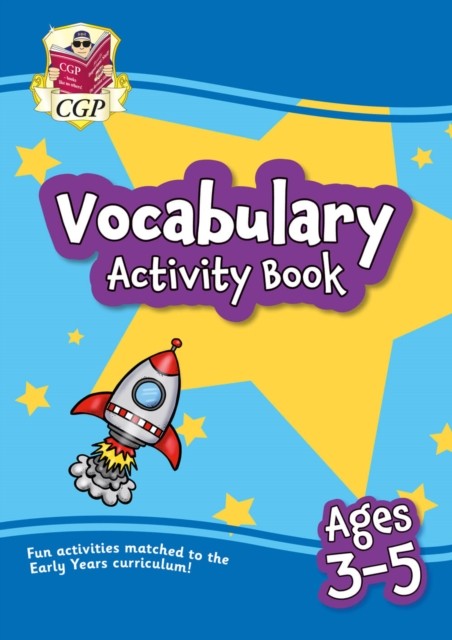 Vocabulary Activity Book for Ages 3-5 by CGP Books (Paperback Book)