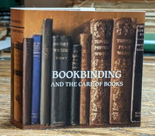 Bookbinding And The Care Of Books, Douglas Cockerell, Plum Park Press Miniature