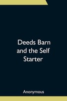 Anonymous | Deeds Barn And The Self Starter | Taschenbuch | Englisch (2021)