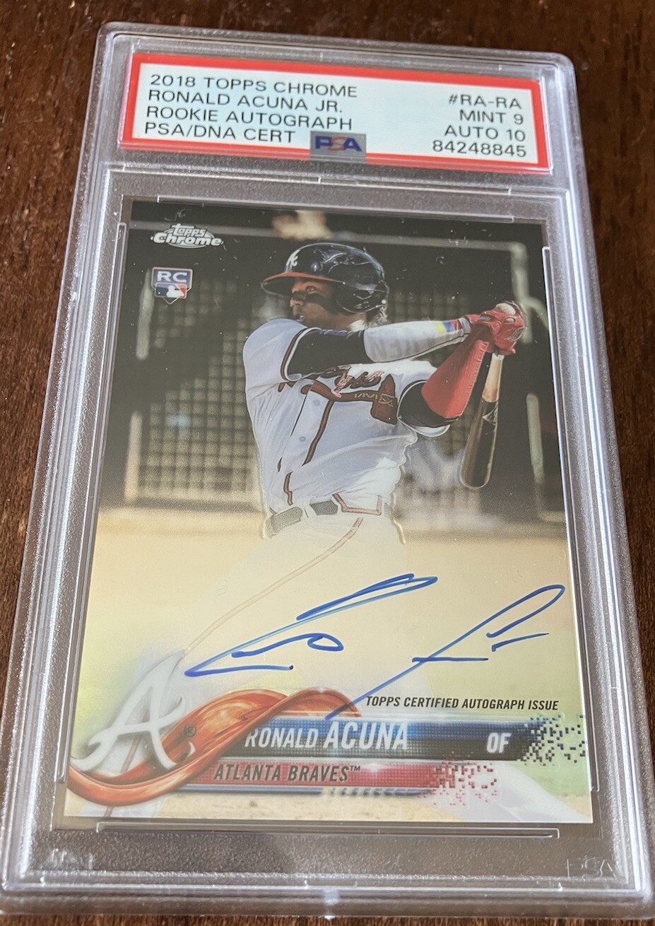 2018 Topps Chrome Ronald Acuna Jr #RA-RA PSA 9 MINT PSA 10 Auto