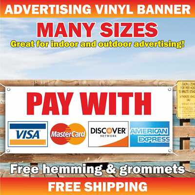 PAY WITH Advertising Banner Vinyl Mesh Sign credit card pawn loan cash debit ebt