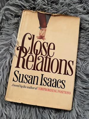 Close Relations by Susan Isaacs 1980 Hardcover
