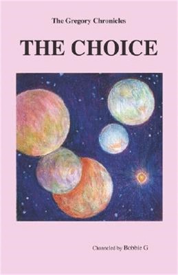 The Gregory Chronicles: The Choice (Paperback or Softback)