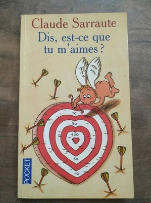 Claude Sarraute: Sag es, dass du mich liebst / Pocket 2002