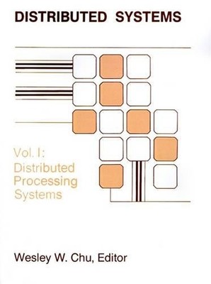 Wesley W. Chu Distributed Processing and Data Base Syste (Paperback) (UK IMPORT)