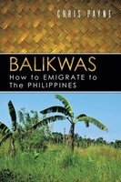 Balikwas How To Emigrate To The Philippines Chris Payne Taschenbuch Englisch