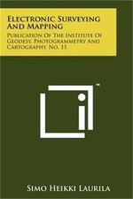 Electronic Surveying and Mapping: Publication of the Institute of Geodesy, Photo