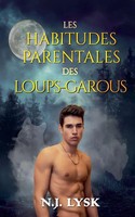 Les Habitudes Parentales Des Loups-Garous N. J. Lysk Taschenbuch FranzöSisch