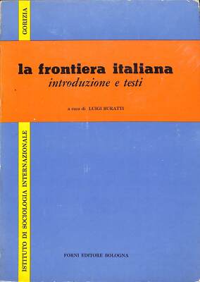The Italian Frontier, Luigi Buratti, A. Forni, 1971