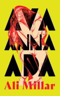 Ava Anna Ada by Ali Millar: New
