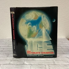 ICE: The Ultimate Disaster by Richard W. Noone 1982 First Edition HC DJ