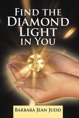 Judd - Find the Diamond Light in You - New hardback or cased book - 70 - X555z
