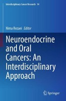 Neuroendocrine And Oral Cancers: An Interdisciplinary Approach Nima Rezaei