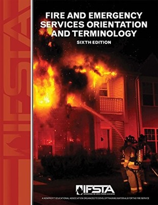 FIRE AND EMERGENCY SERVICES ORIENTATION AND TERMINOLOGY, By International Fire