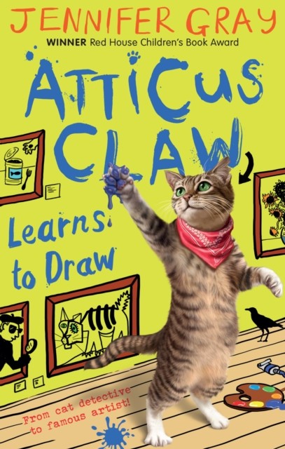 Atticus Claw Learns to Draw by Jennifer  Gray (Paperback Book)