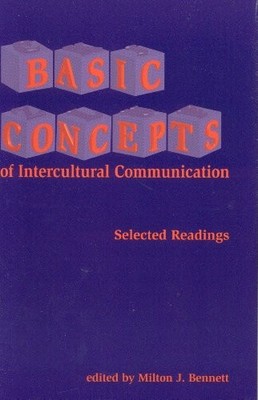 Basic Concepts of Interculural Communication,Milton J. Bennett