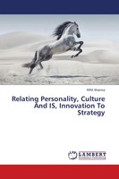 Relating Personality, Culture And Is, Innovation To Strategy Rrk Sharma Buch