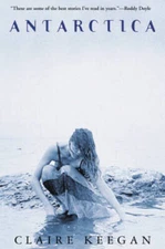 Antarctica - Paperback By Keegan, Claire - GOOD