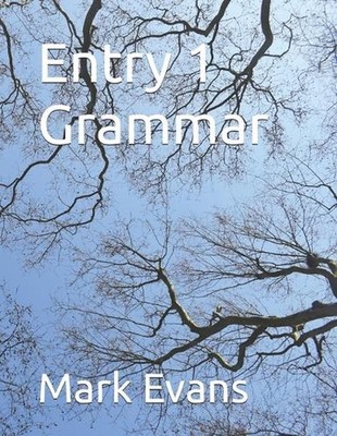 Entry 1 Grammar by Mark Evans (English) Paperback Book