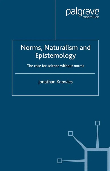 J. Knowles | Norms, Naturalism And Epistemology | Taschenbuch | Englisch (2003)-image