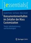 Konsumentenverhalten Im Zeitalter Der Mass Customization: Trends: Individualisierung Und Nachhaltigkeit by Ian Towers, Dr Anabel Ternes, Marc Jerusel (Paperback / softback, 2015)