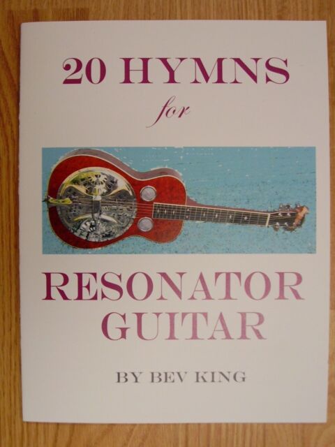 20 Hymns for Resonator Guitar Dobro tablature book by Bev King G tuning