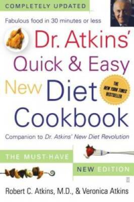 Dr. Atkins' Quick & Easy New Diet Cookbook: Companion to Dr. Atkins' New  - GOOD