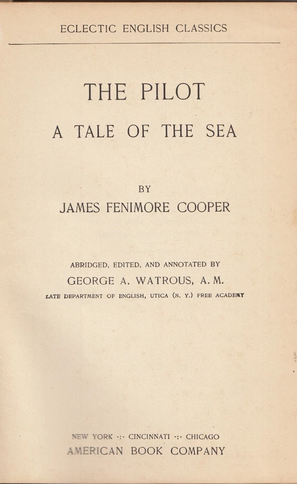 The Pilot : A Tale of The Sea (1898) (HC) (VINTAGE) - Image 3 of 4