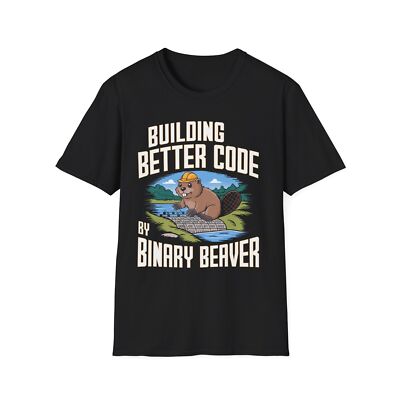 Building Better Code, By Binary Beaver - Beaver Coding Animal T-Shirt