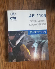 API-M:2023 STUDY GUIDE FOR API STANDARD 1104 WELDING OF PIPELINES & RELATED FAC