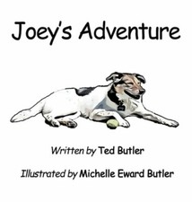 Joey's Adventure by Ted Butler: New