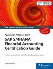 SAP S/4HANA Financial Accounting Certification Guide (2nd Edition) (SAP PRESS), 