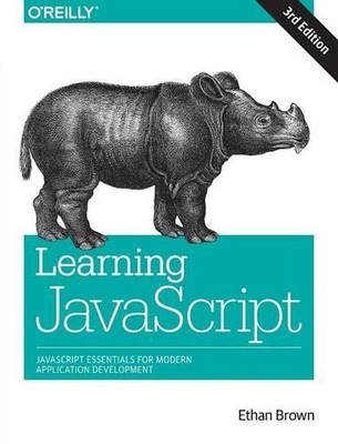 Ethan Brown Learning JavaScript, 3e (Paperback)