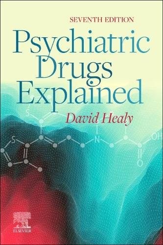 Psychiatric Drugs Explained Healy Paperback 9780702083907 7e