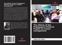 The Effects Of The Pedagogical Political Project On School Management Villani