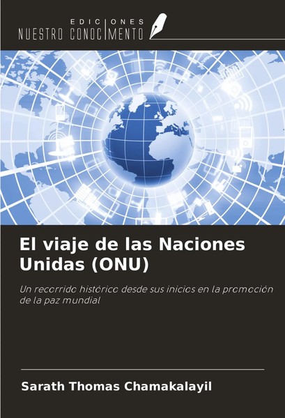 El Viaje De Las Naciones Unidas (Onu) Sarath Thomas Chamakalayil Taschenbuch-image