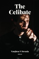 The Celibate Varghese V Devasia Taschenbuch Englisch 2024 Ukiyoto Publishing