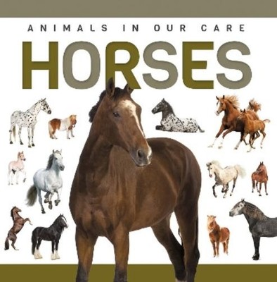 Alex Hall Horses (Hardback) Genius Kid: Animals in our Care