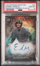 Euribiel Angeles 2022 Bowman Inception Auto /99 PSA Gem Mint 10! A’s, Pop 1