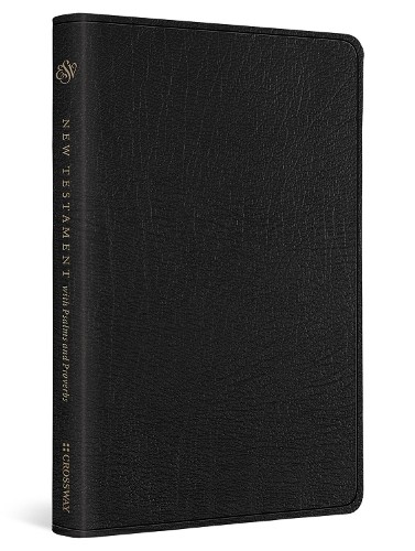 ESV New Testament with Psalms and Proverbs - 9781433588457