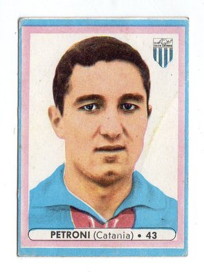 FIGURINA CALCIATORI LAMPO 1962-63 N 43 CATANIA PETRONI MAI