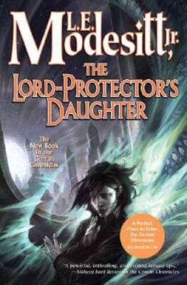 The Lord-Protector's Daughter (Corean Chronicles) - Hardcover - GOOD
