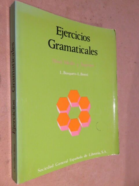 EJERCICIOS GRAMATICALES Nivel Medio y Superior Busquets Bonzi 1989 manuale di