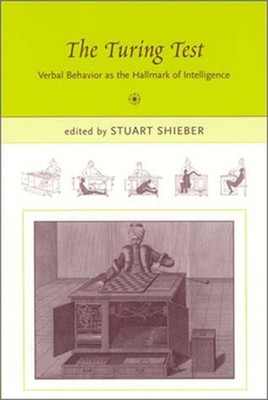 The Turing Test: Verbal Behavior as the Hallmark of Intelligence (Paperback or S