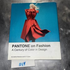 Pantone on Fashion : A Century of Color in Design Hardcover