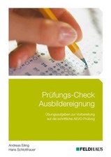 Prüfungs-Check Ausbildereignung Übungsaufgaben AEVO-Prüfung Wirtschaft Fachbuch