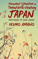 I. Amano | Decadent Literature In Twentieth-Century Japan | Taschenbuch (2013)