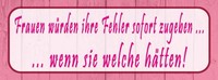 Holzschild 10X27 Cm Frauen Fehler Sofort Zugeben MäNner Deko Geschenk Holz Schil